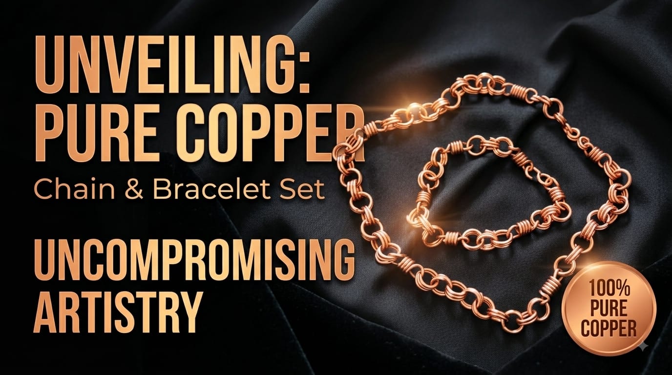 Copper Chain & Bracelet